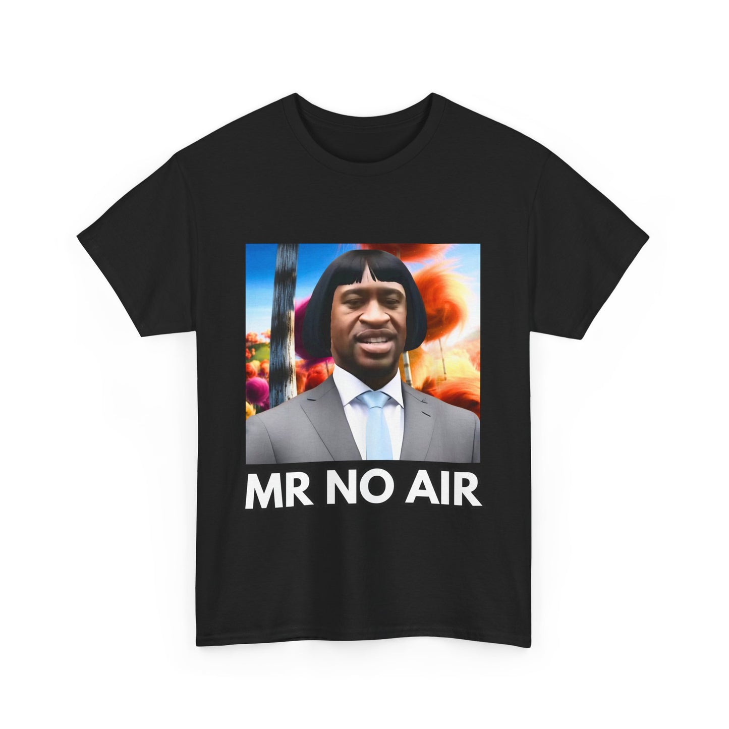 Mr No Air.