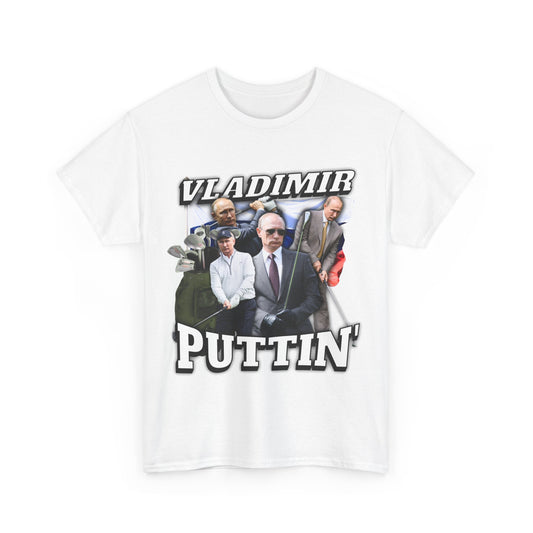 Vladimir puttin'.
