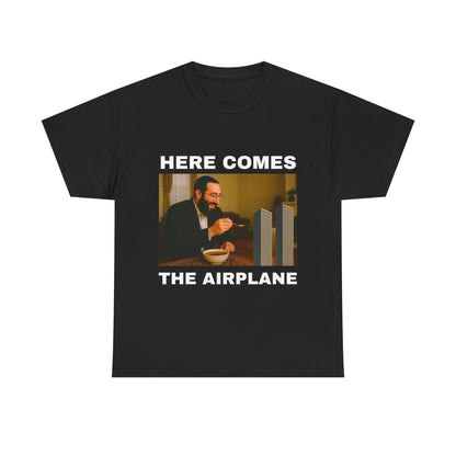 Here comes the airplane.