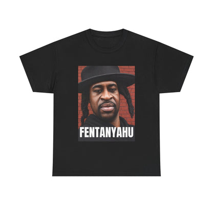 Fentanyahu.