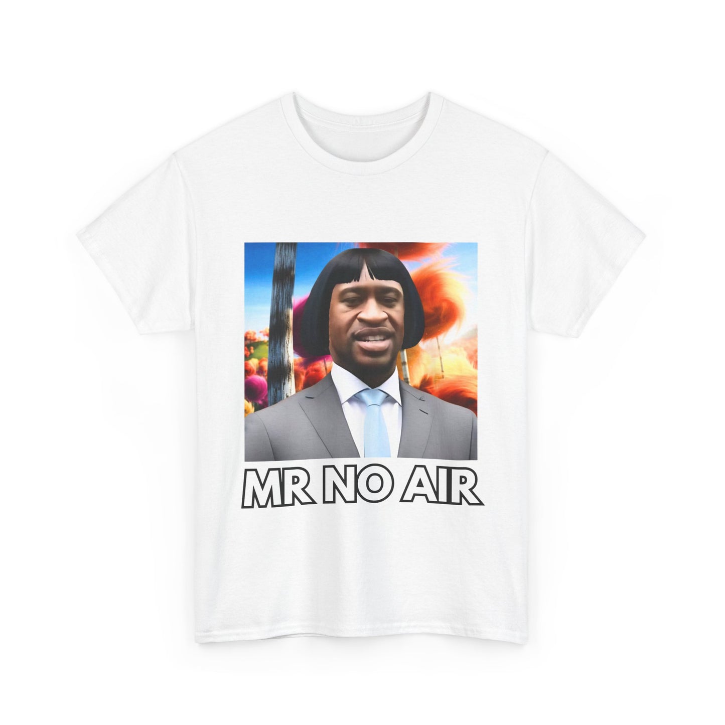 Mr No Air.