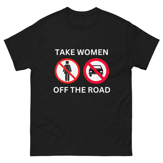 Take women off the road.