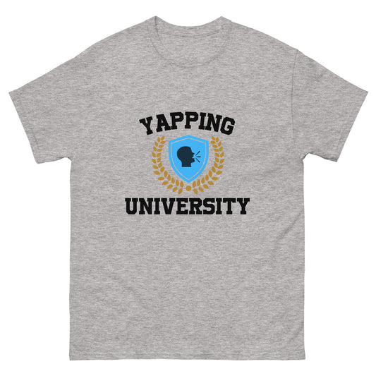 Yapping university.